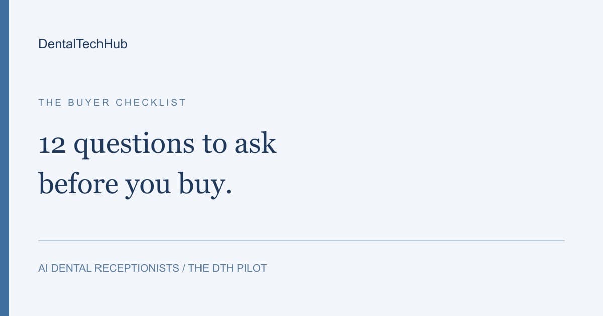 How to Evaluate an AI Dental Receptionist: 12 Questions Before You Buy
